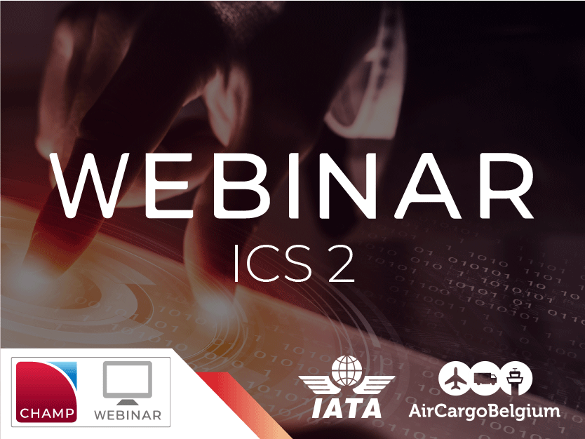 WEBINAR: ICS2 - New security rules for goods | 11 October 2022 | 1100 CEST