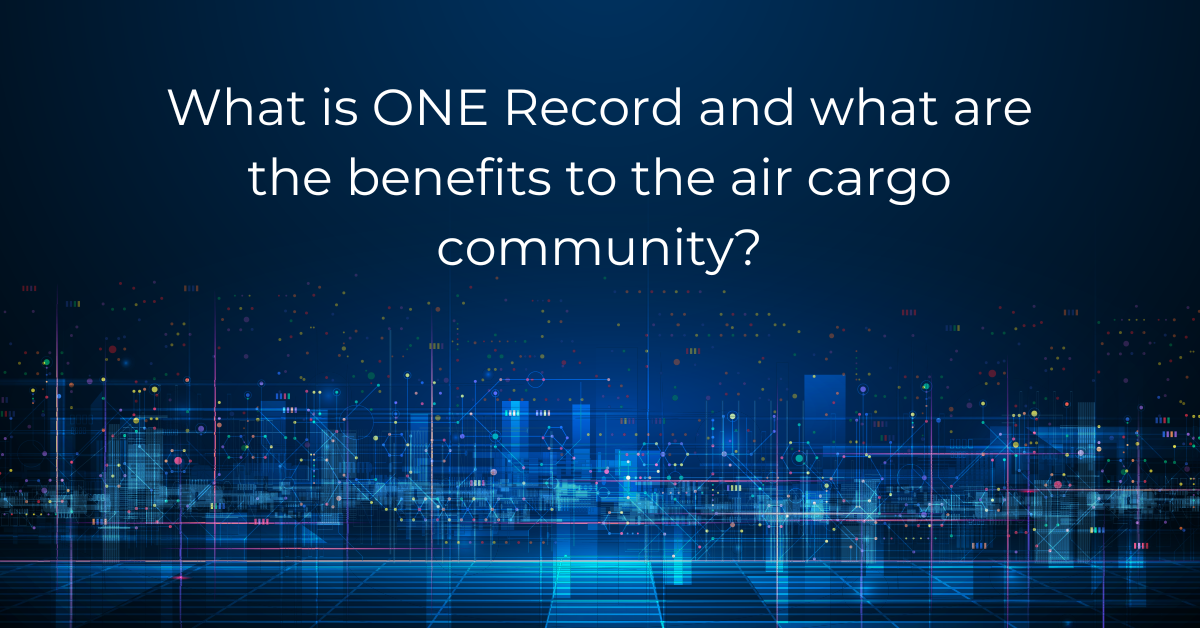 What is ONE Record and how will it benefit the air cargo community?