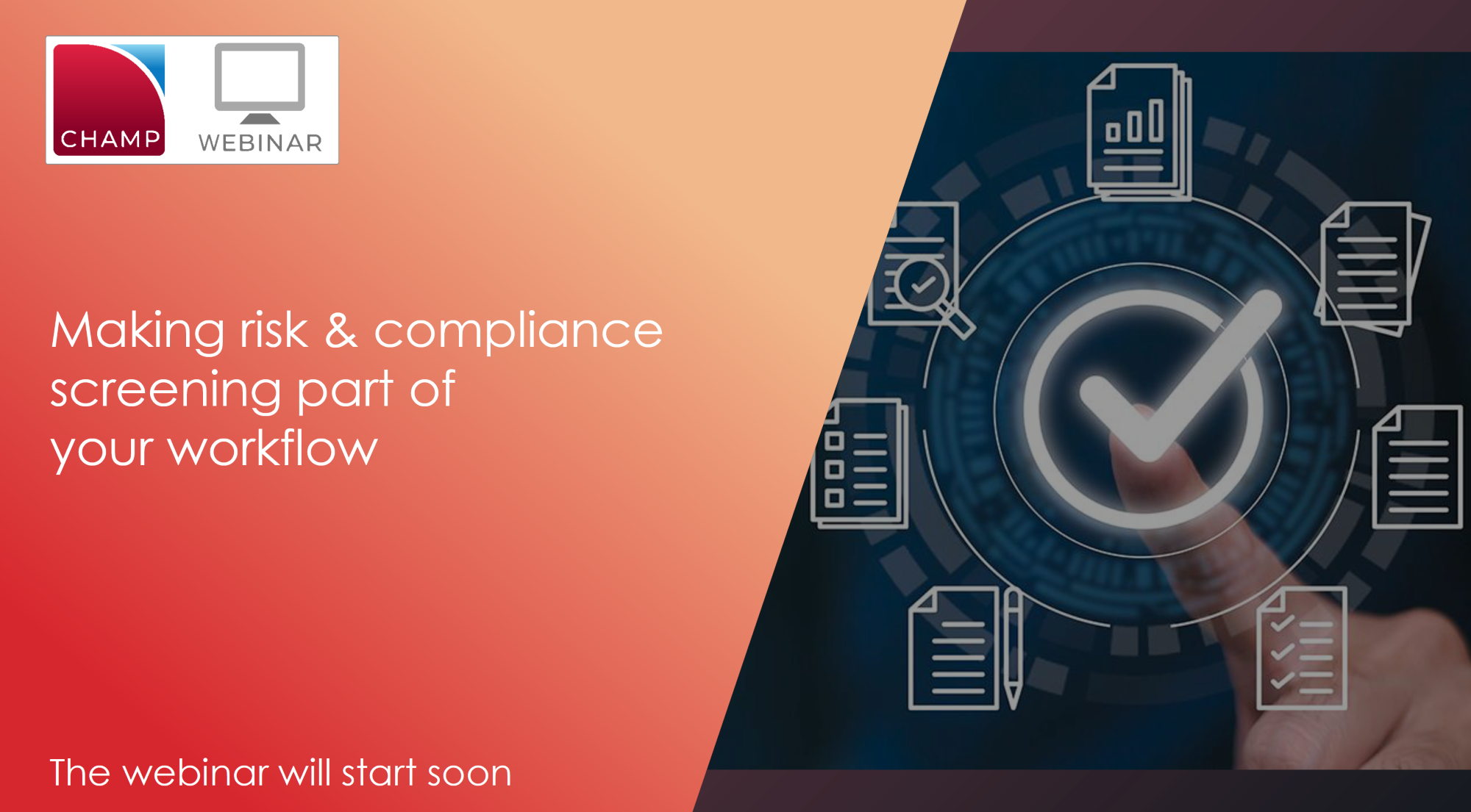 WEBINAR: Making risk & compliance screening part of your workflow